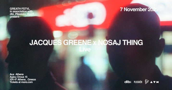 Jacques Greene x Nosaj Thing
